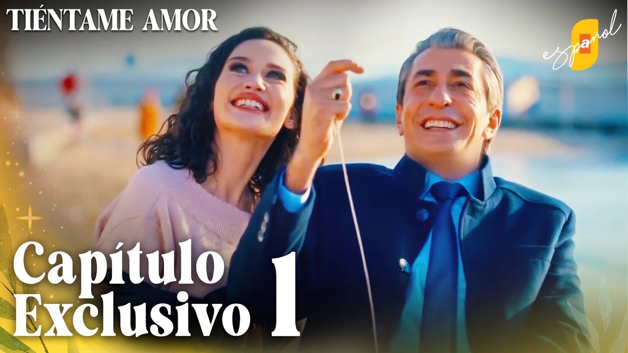 Tiéntame Amor｜Gel Dese Aşk - Capítulo Exclusivo 1 | Doblado al Español
