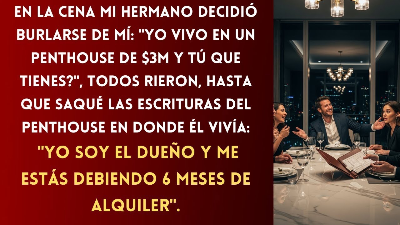 En la Cena Mi HERMANO se Burló de Mí: 