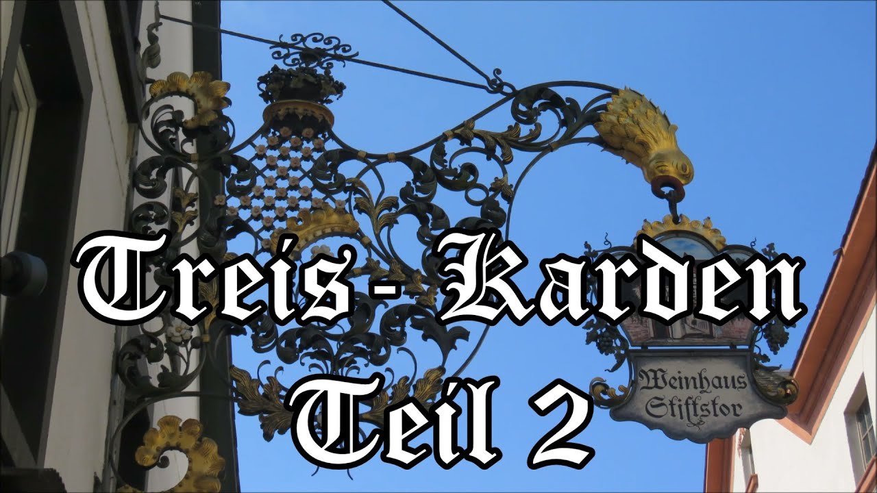 Treis - Karden Teil 2