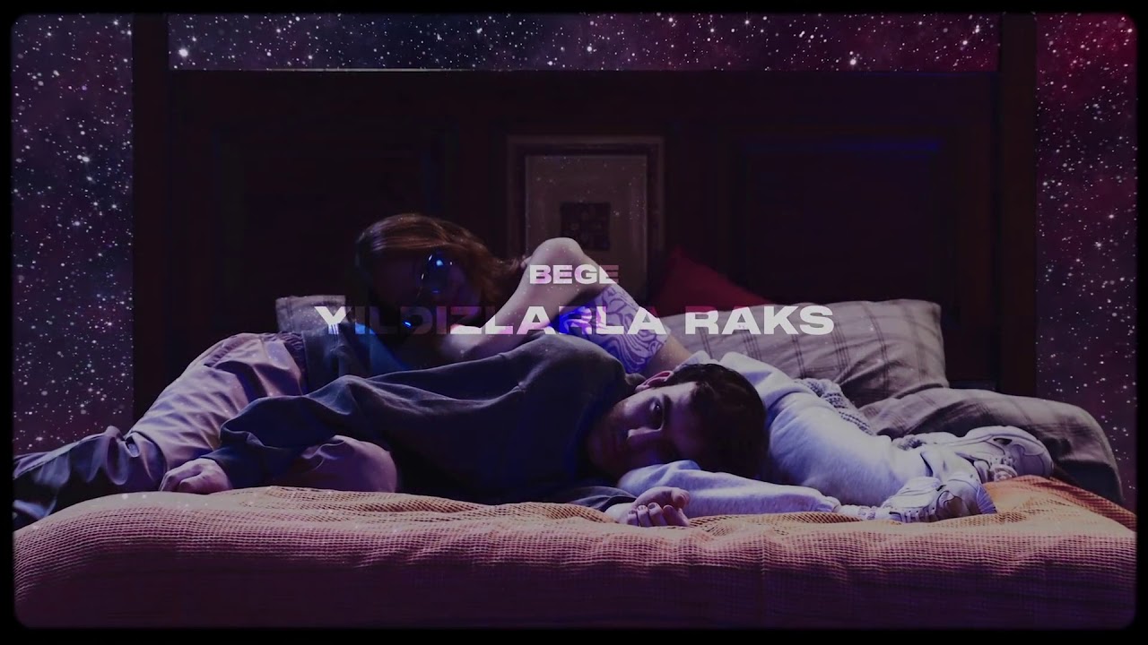 #BEGE #YILDIZLARLA RAKS BEGE - YILDIZLARLA RAKS - (Official Video)