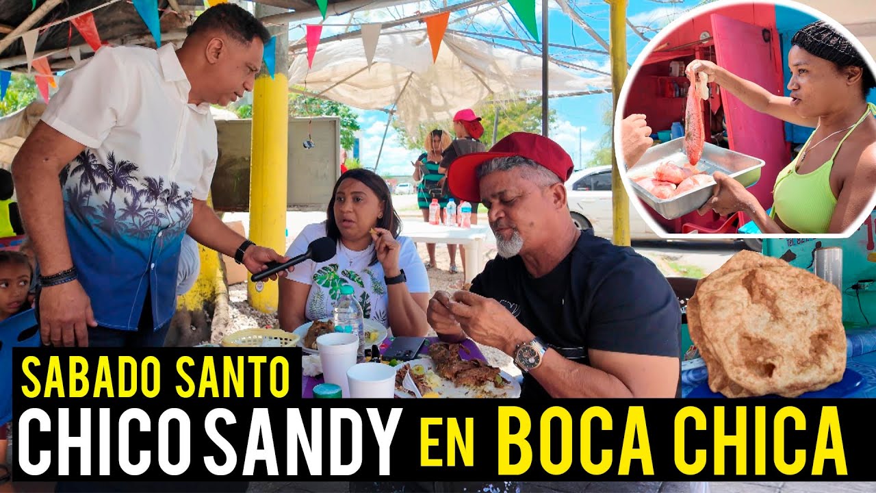 CHICO SANDY EN BOCA CHICA   SABADO SANTO /  LO QUE MENOS PENSE VER