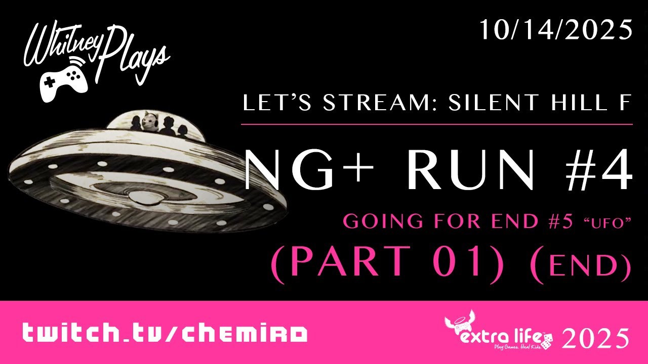 Whitney Plays Silent Hill f for Extra Life 2025 (NG+ Run#4: “UFO”) (PART 01) (END)