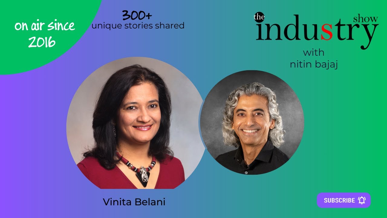 The INDUStry Show with Vinita Belani