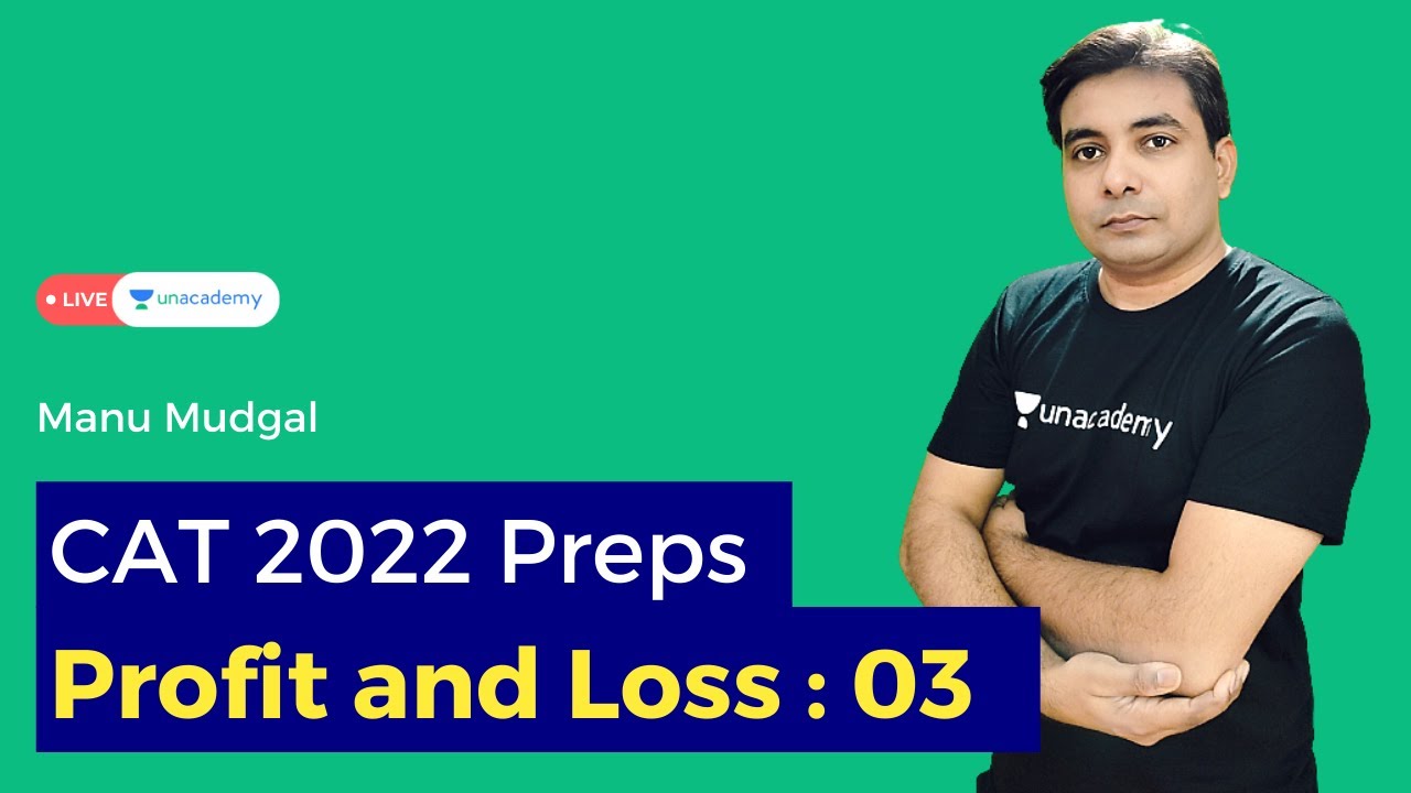 Arithmetic Series | Profit and Loss | CAT 2022 Preparation |3| Manu Mudgal| CAT