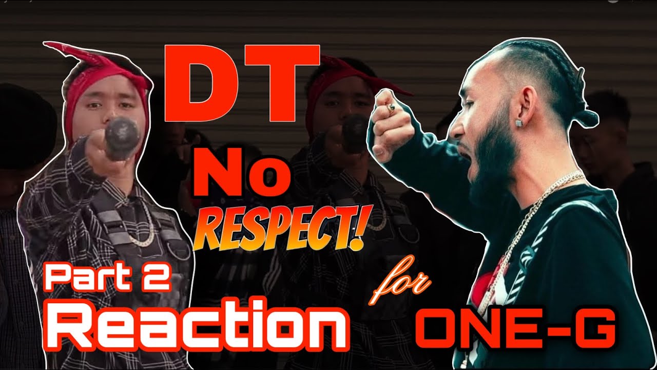 #REACTION : DT - No Respect (For One-G - Part 2) @poethabaasogay3207