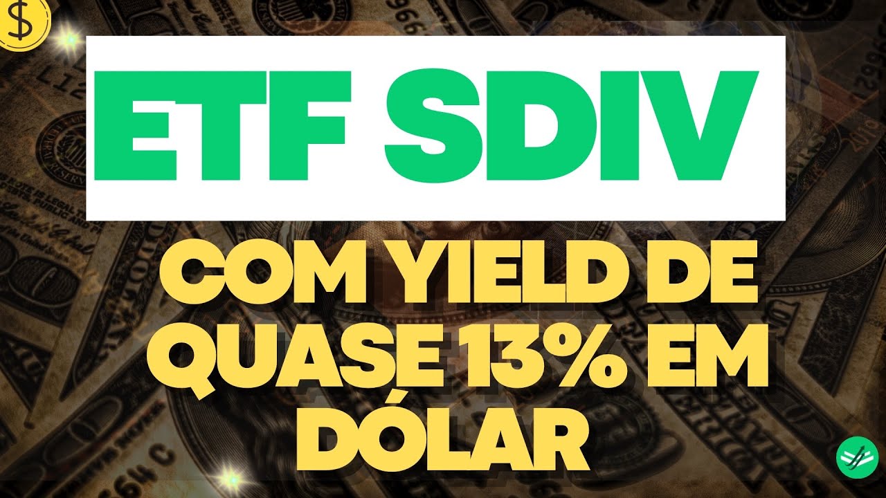 SDIV: vale a pena investir no ETF de dividendos global?