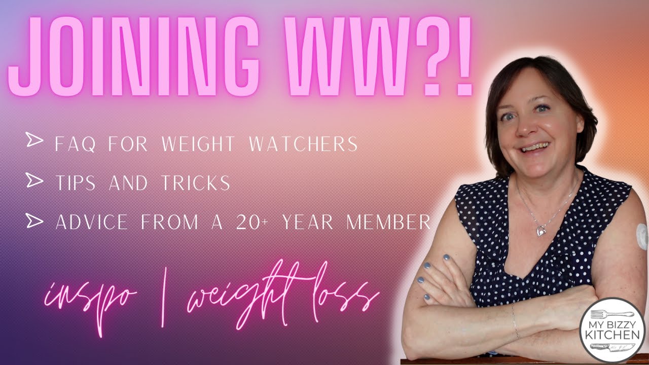 WW FAQ | Joining WW | Weight Watchers Chat | Weight Loss | @mybizzykitchen