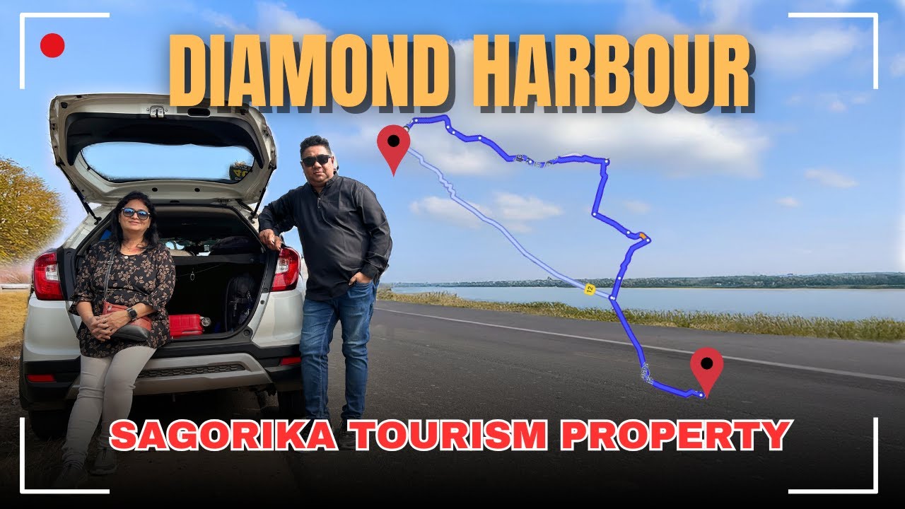 Weekend trip to Diamond Harbour by car | Sagarika Tourism Property | The Sunny Days