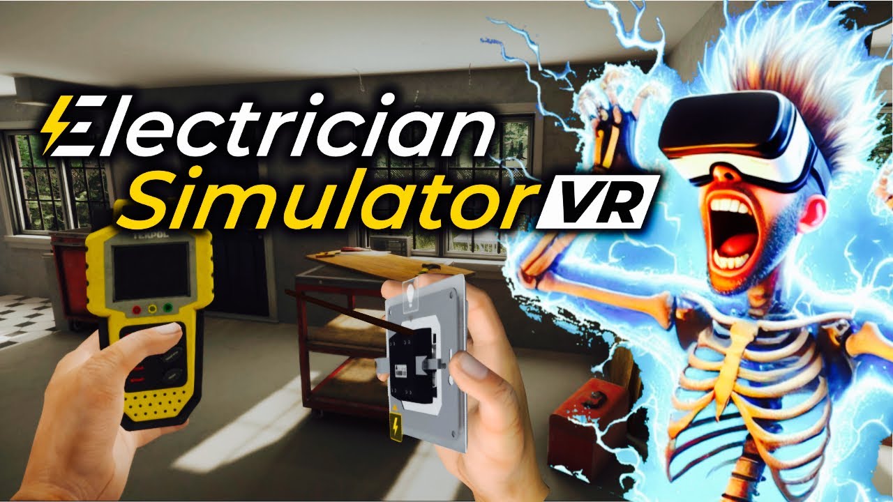 I Tried Being an Electrician in VR&hellip; It Went Shockingly Wrong! - Electrician Simulator VR