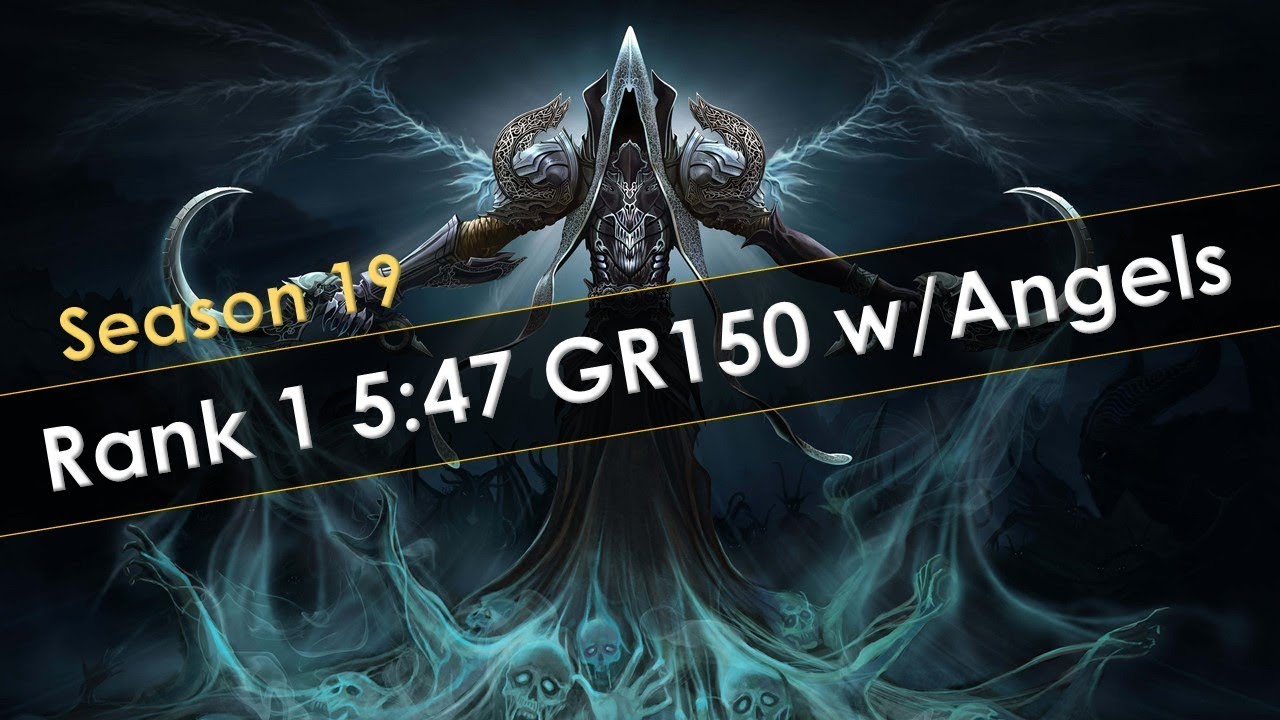 Diablo 3 Rank 1 GR150 in 5:47 Featuring Angels Season 19