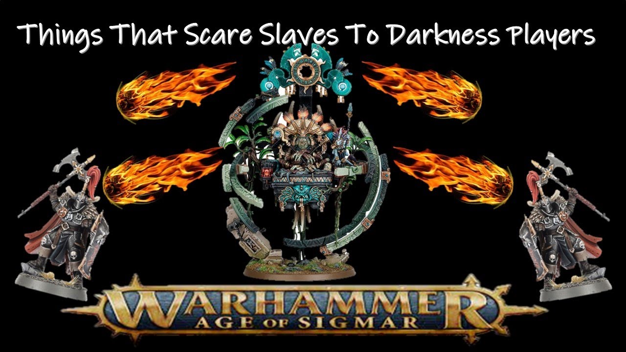 Things That Scare Slaves to Darkness Players