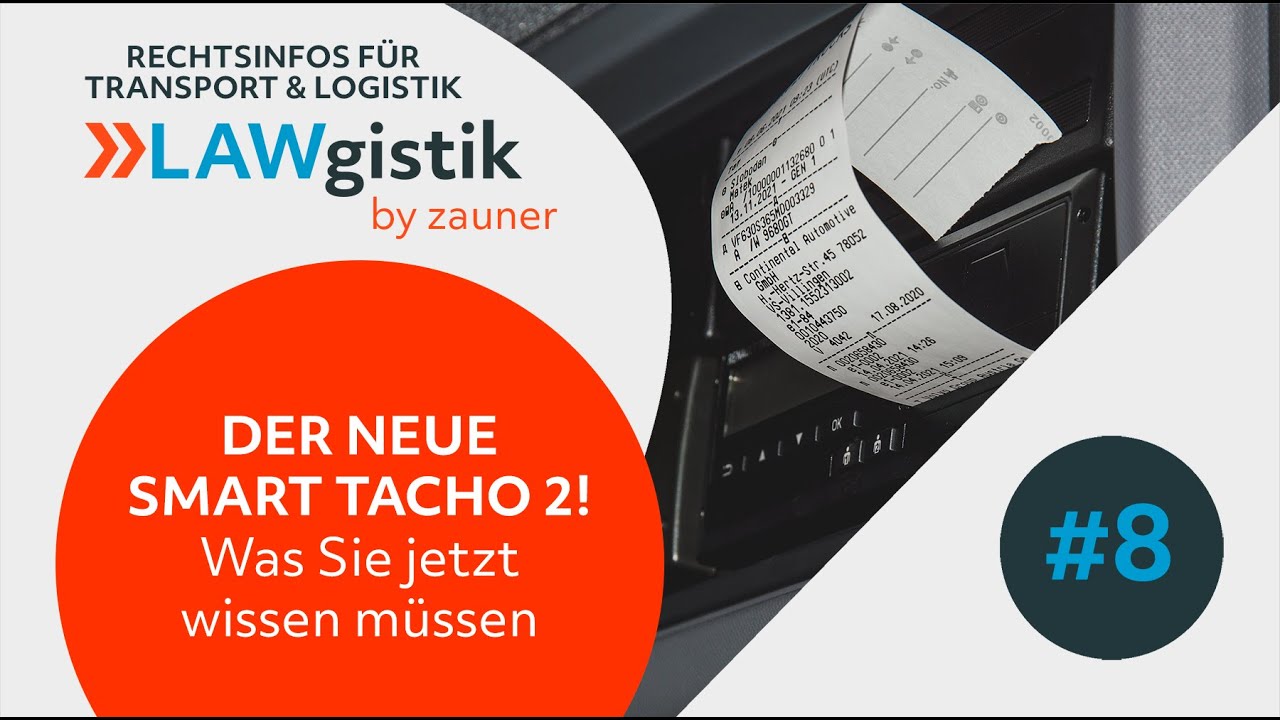 Der neue Smart Tacho 2. Generation: Was Sie jetzt wissen müssen – LAW-GISTIK #8