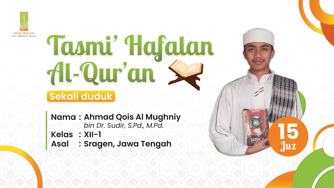 Tasmi' Hafalan Al-Qur'an 15 Juz Sekali Duduk
