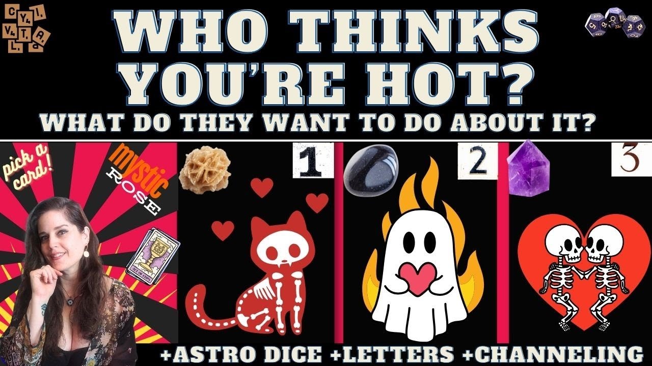 WHO HAS A CRUSH ON YOU? WHAT DO THEY WANT TO DO ABOUT IT?  ❤️‍🔥🔥TAROT PICK A CARD (+details)