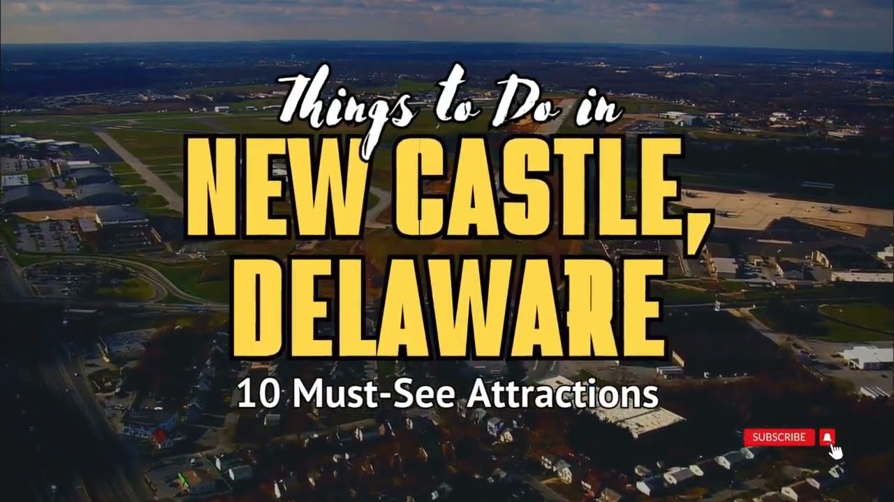 Things to Do in New Castle, Delaware: 10 Must-See Attractions | Stufftodo.us