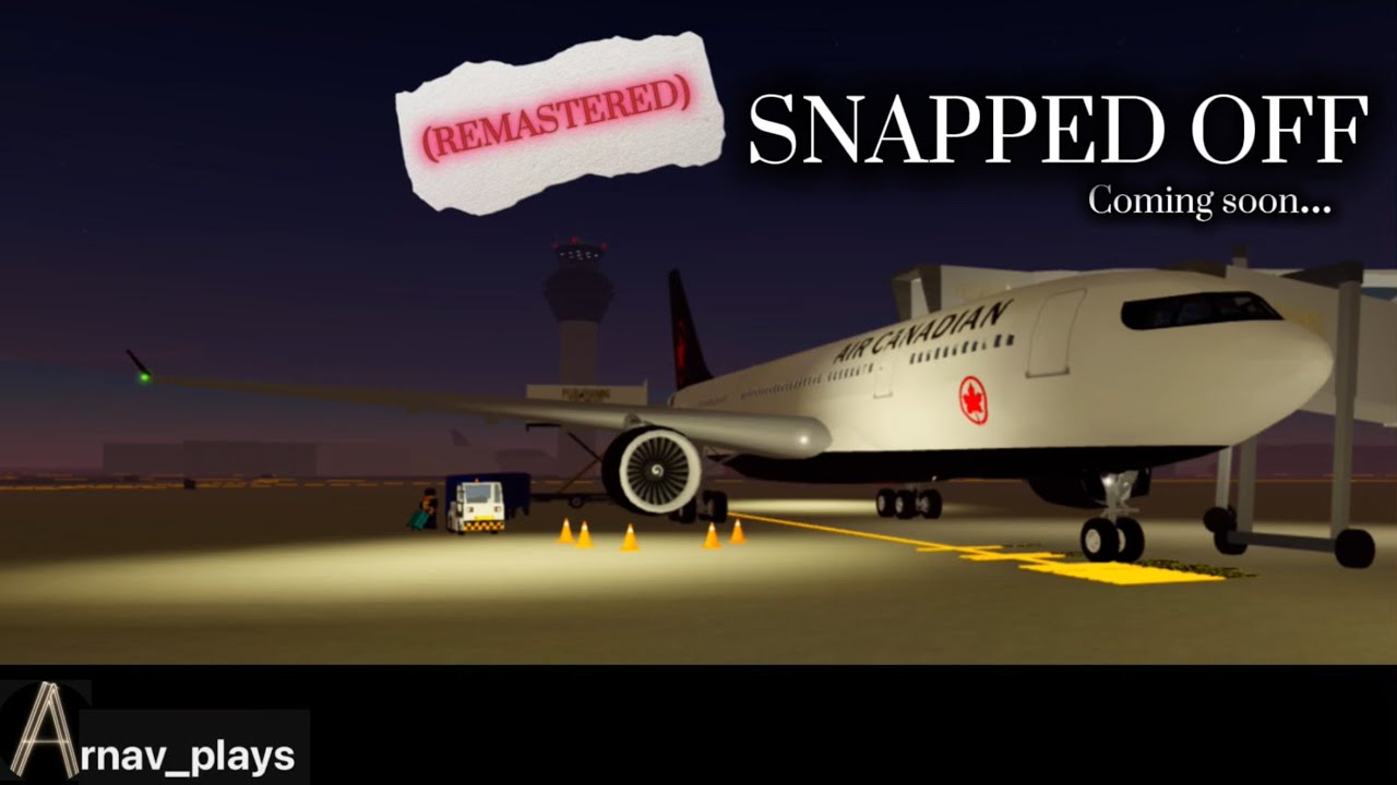 SNAPPED OFF |  An official remastered Roblox trailer