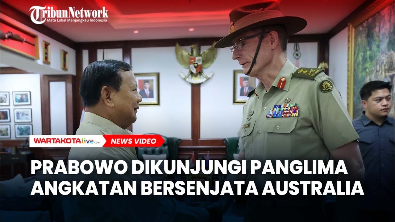 Prabowo Dikunjungi Panglima Angkatan Bersenjata Australia, Hubungan Kedua Negara Baik