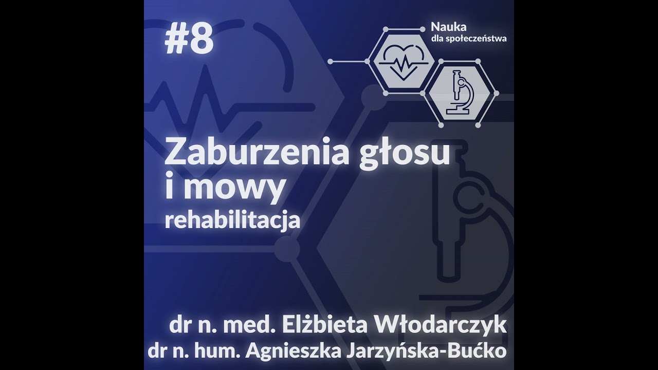 #08. Zaburzenia głosu i mowy – rehabilitacja