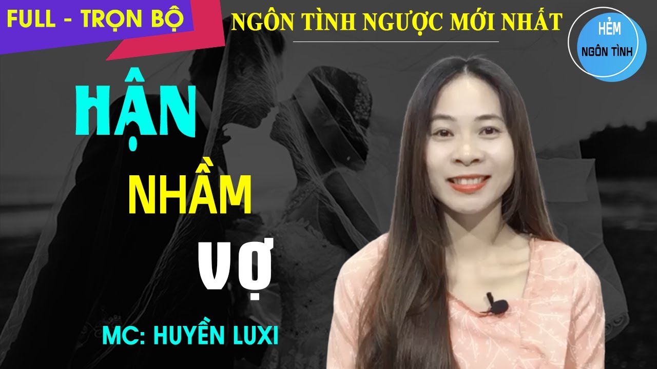 [Full] Hận Nhầm Vợ | Truyện Ngôn Tình Hay Cay Đắng Buông Tay Anh Sau 5 Năm Bên Nhau