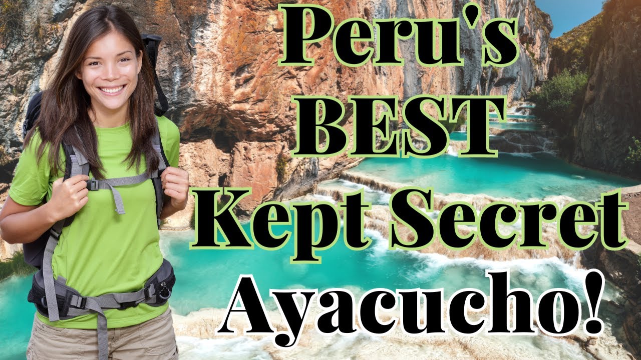 Discover Peru's BEST Kept Secret: Ayacucho!