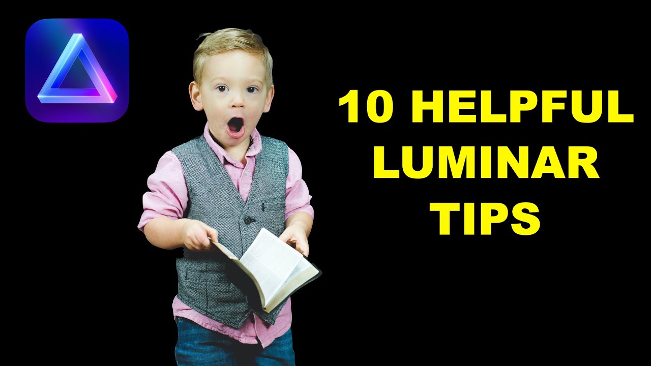 10 полезных советов от Luminar, о которых вы, вероятно, не знали