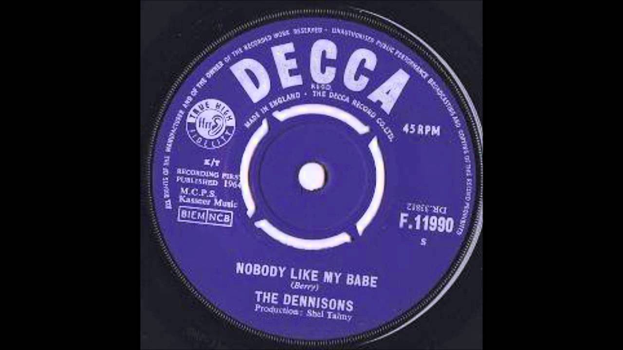 The Dennisons - Nobody Like My Babe