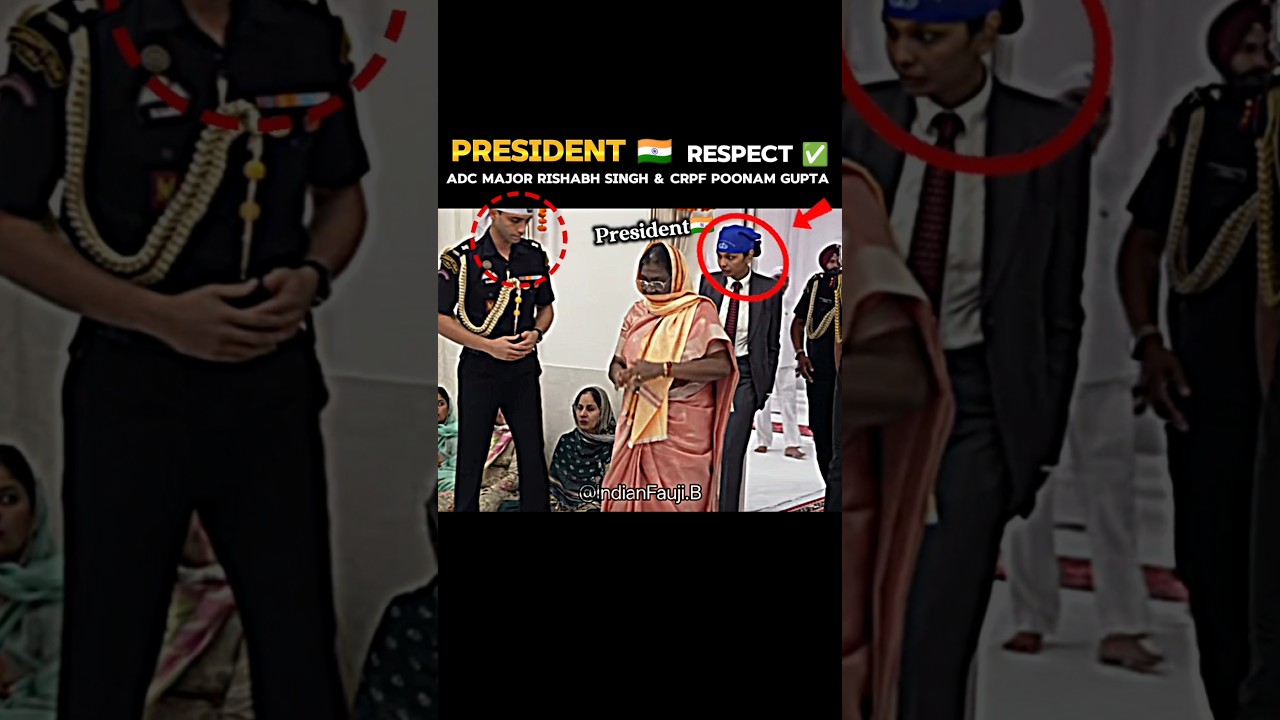 ✅ RESPECT PRESIDENT GUARD☠️⚔️ ADC MAJOR RISHABH SINGH & CRPF POONAM GUPTA🪖⚔️ 🇮🇳 #president #status