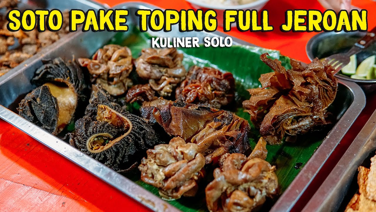 SOTO KWALI KARUNIA FULL DAGING DAN JEROAN. KULINER LEGENDARIS SOLO