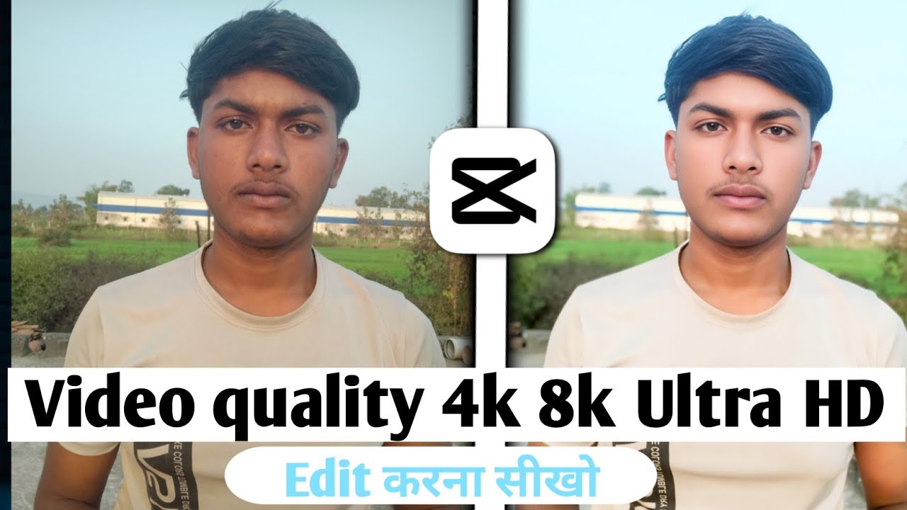 Capcut Se Video Ki quality 4k Ultra HD Edit Kaise kare | How To Increase Video Quality 4k Capcut App