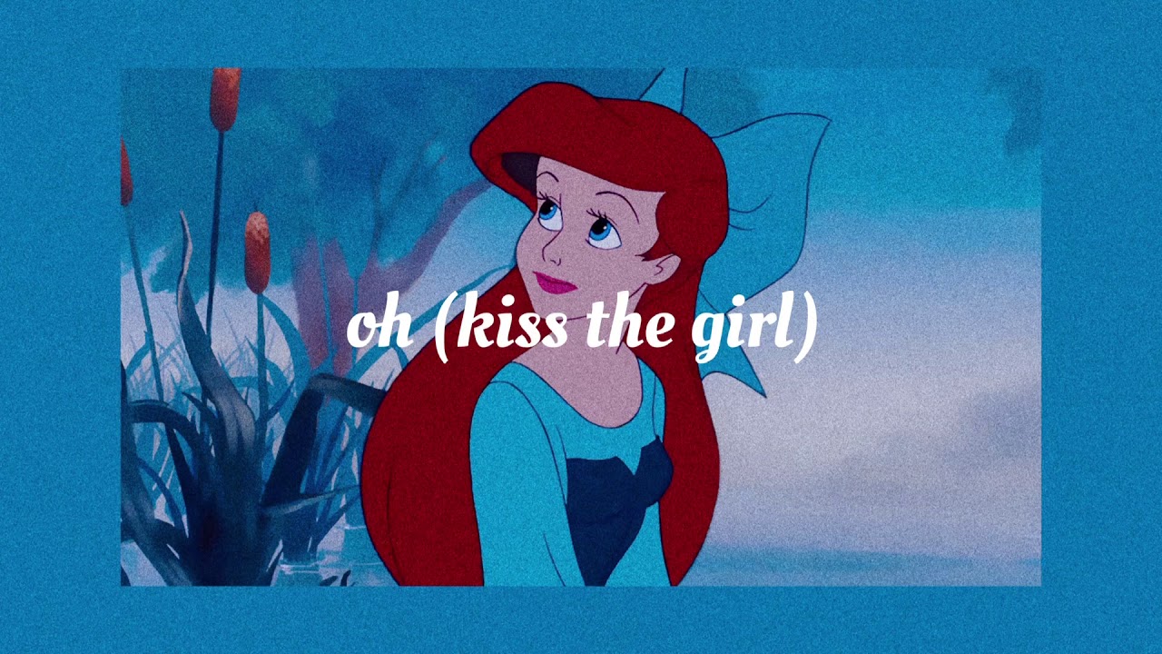 『Kiss the girl』キスザガール 日本語訳