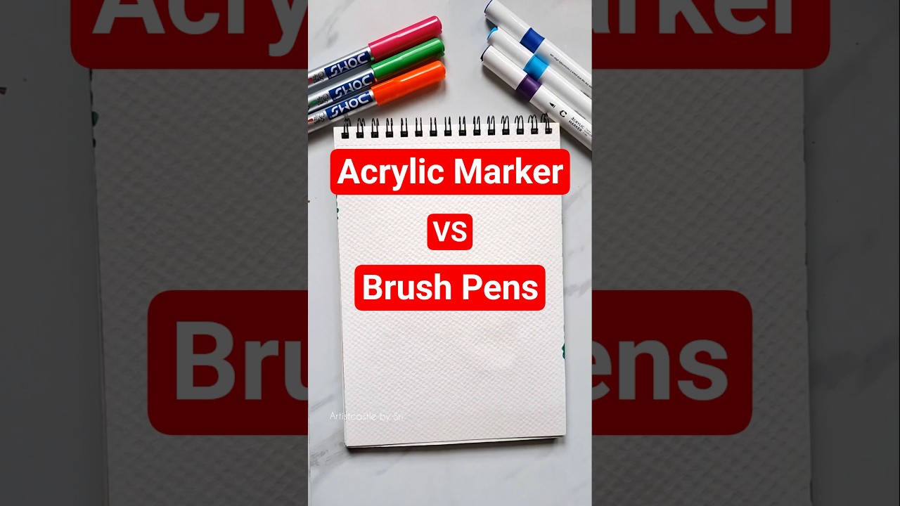 Acrylic Marker vs Brush pens | #acrylicmarker #brushpen #brushpens #markers #artsupplies
