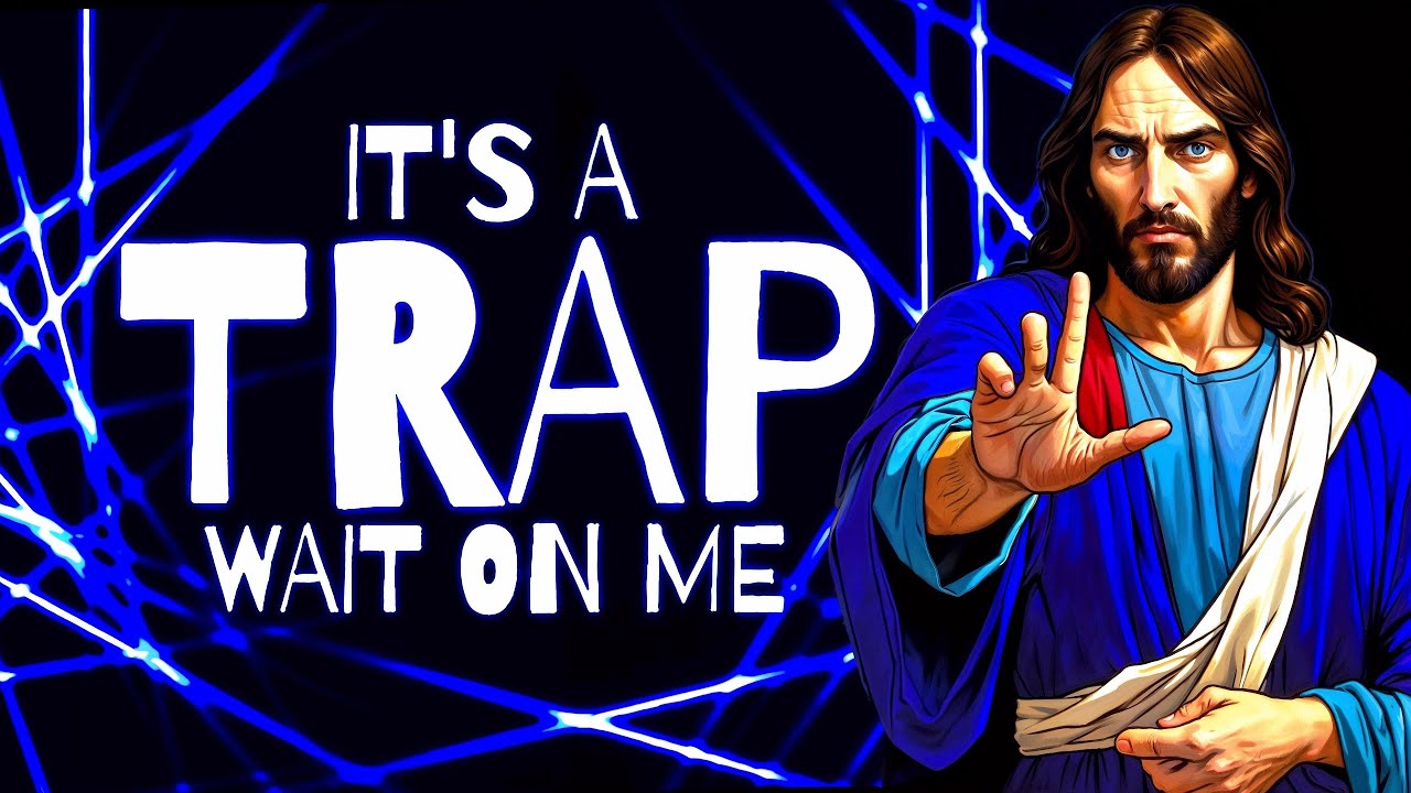 🛑GOD SAYS:- IT'S A TRAP WAIT ON ME | God Message For You Today | Gods Message Now