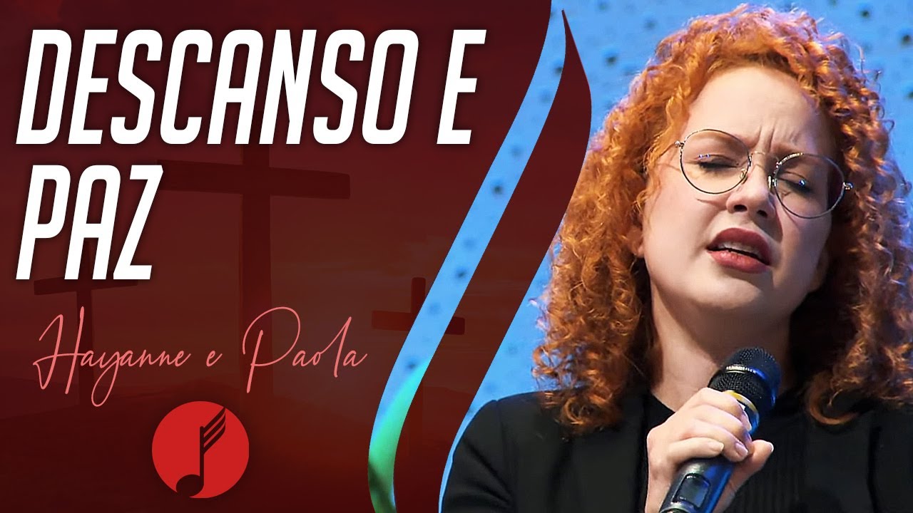 Descanso e Paz - Hayanne Jobim & Paola Mocelin - IASD Curitiba | Darlene Lima