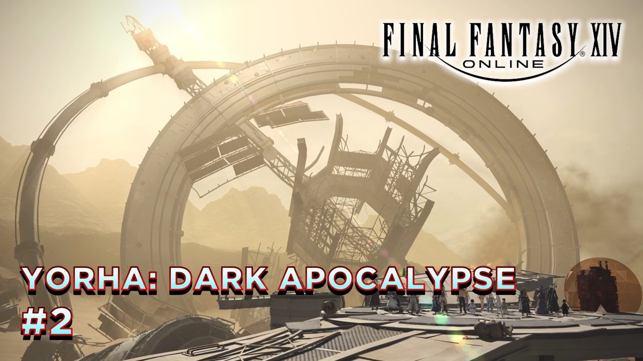 🎮 Final Fantasy XIV _ Épopée Nouvelle Partie + _ YoRHa: Dark Apocalypse - Partie 2 ⚔️
