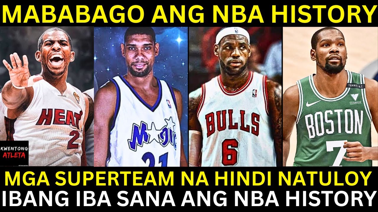 Mga SUPERTEAM na Muntik ng MABUO na MAGBABAGO ng HISTORY ng NBA