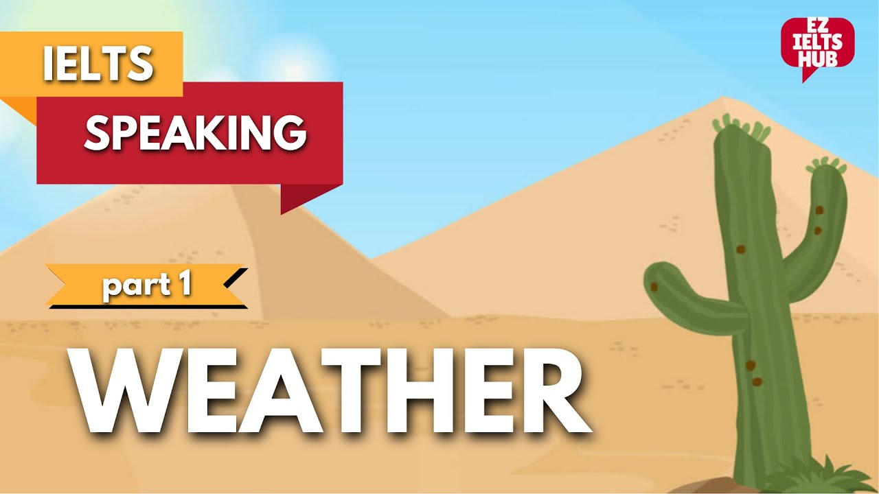 IELTS Speaking Sample | Part 1 | Topic: Weather