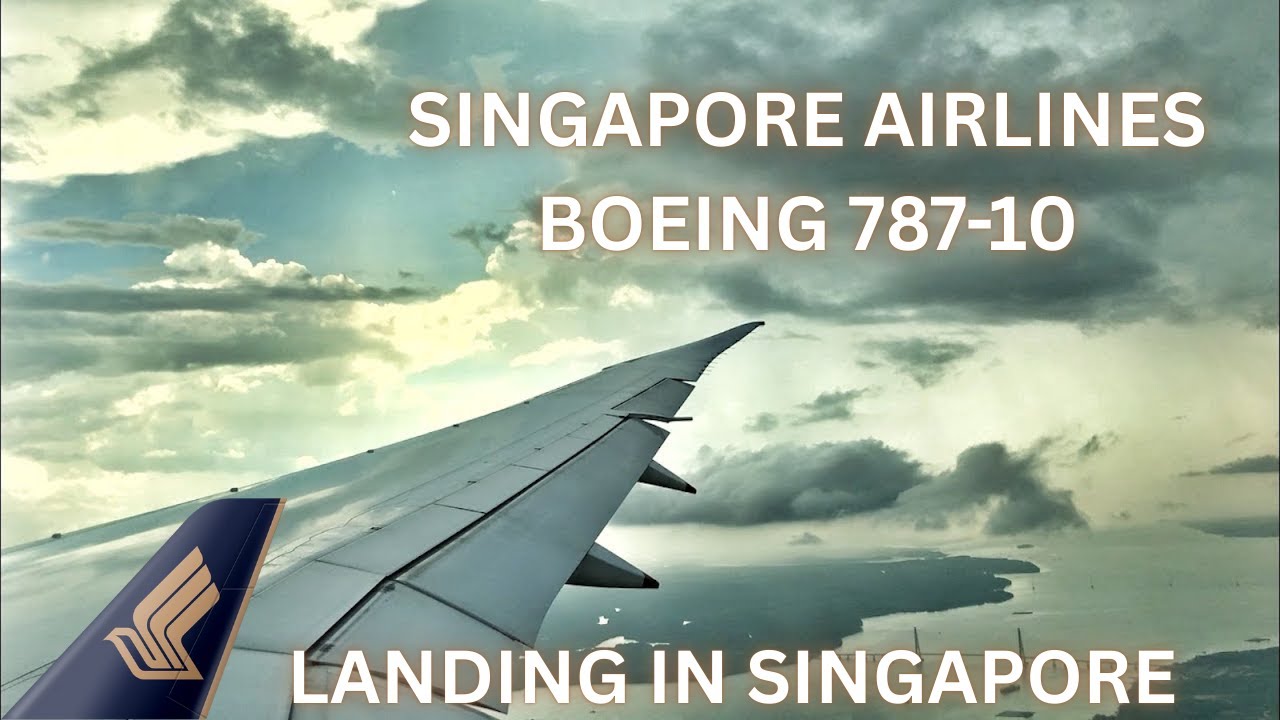 Singapore Airlines Boeing 787 WINGVIEW Landing in Singapore