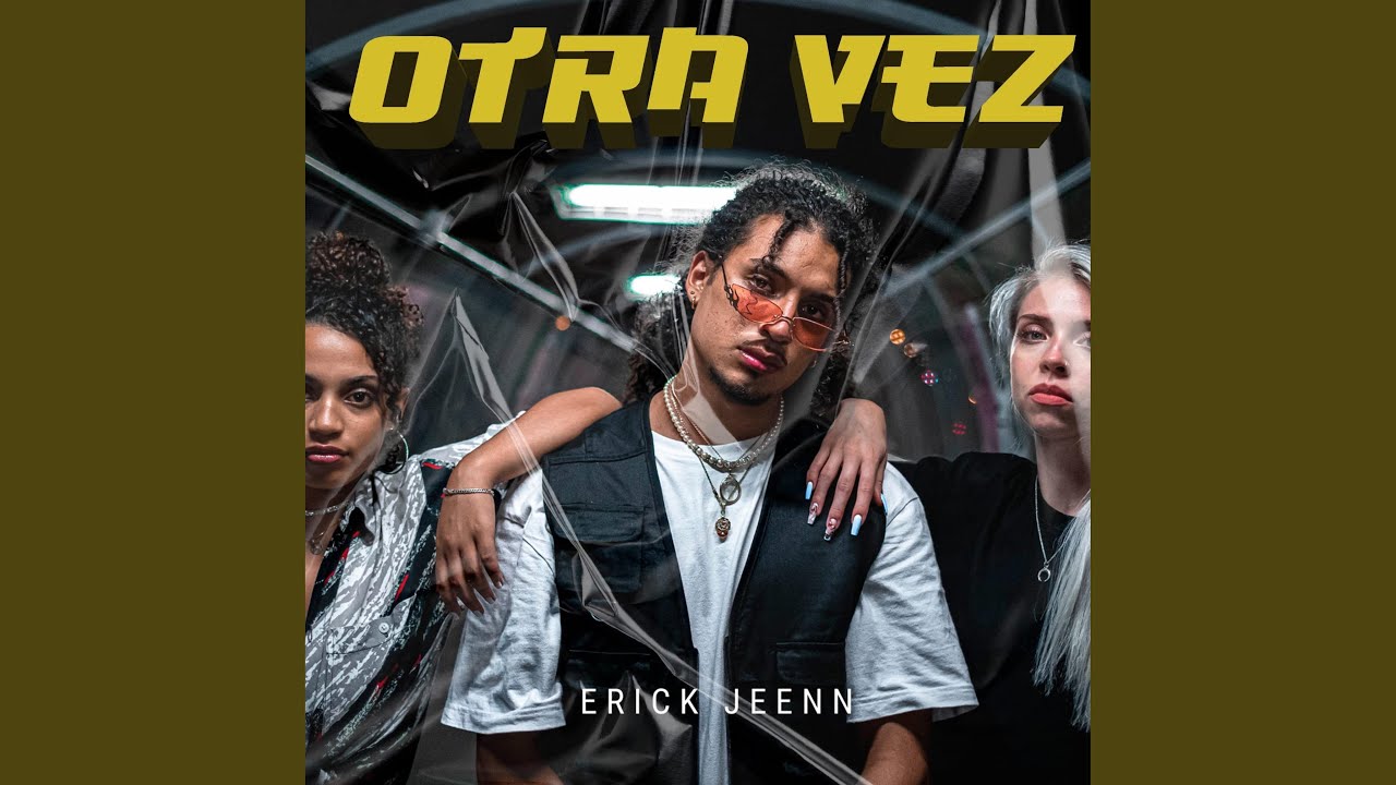Otra Vez