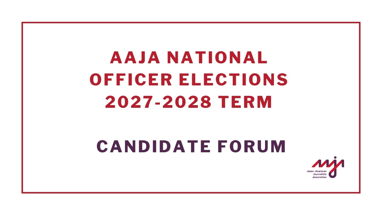 AAJA National Officer Elections 2027-2028 Term Candidate Forum