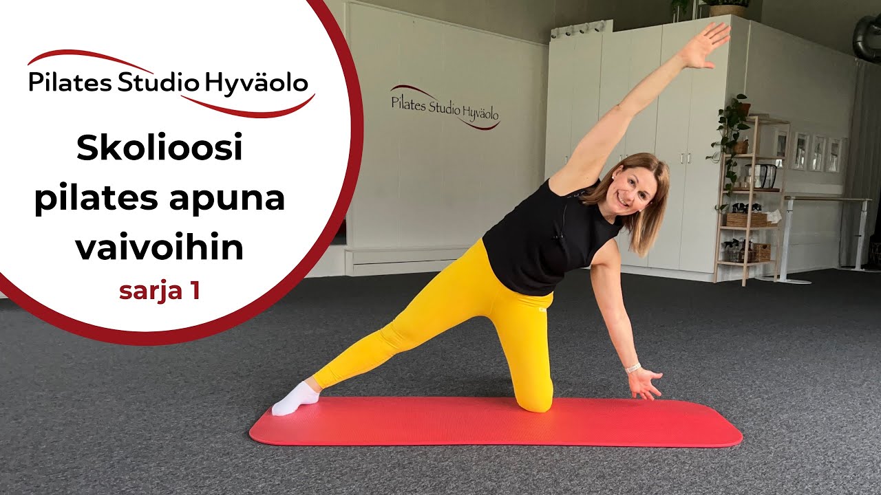 Skolioosi - pilates apuna vaivoihin! Sarja 1
