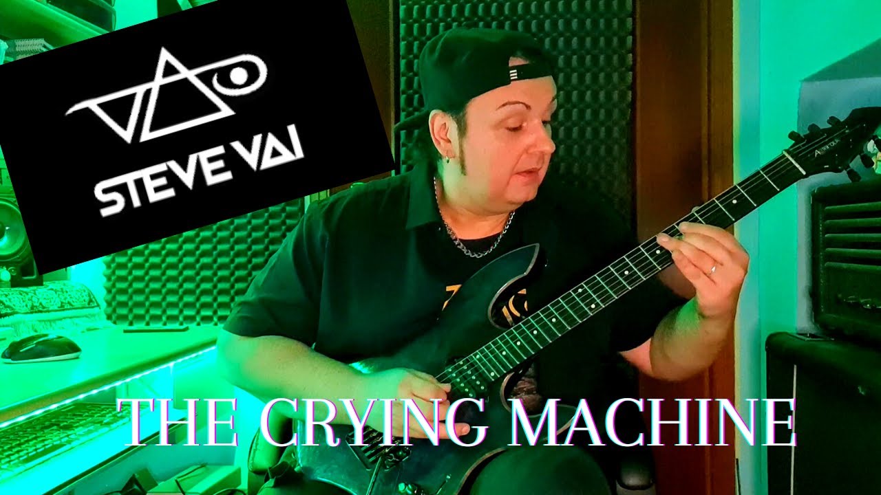 STEVE VAI - The Crying Machine (Guitar Cover by Danilo Bar )#stevevai #guitarcover #thecryingmachine