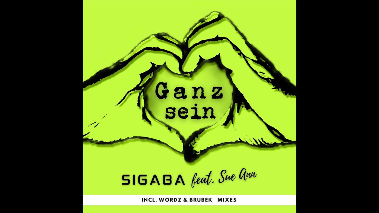 SIGABA feat. Sue Ann - Ganz sein  (Official Audio)