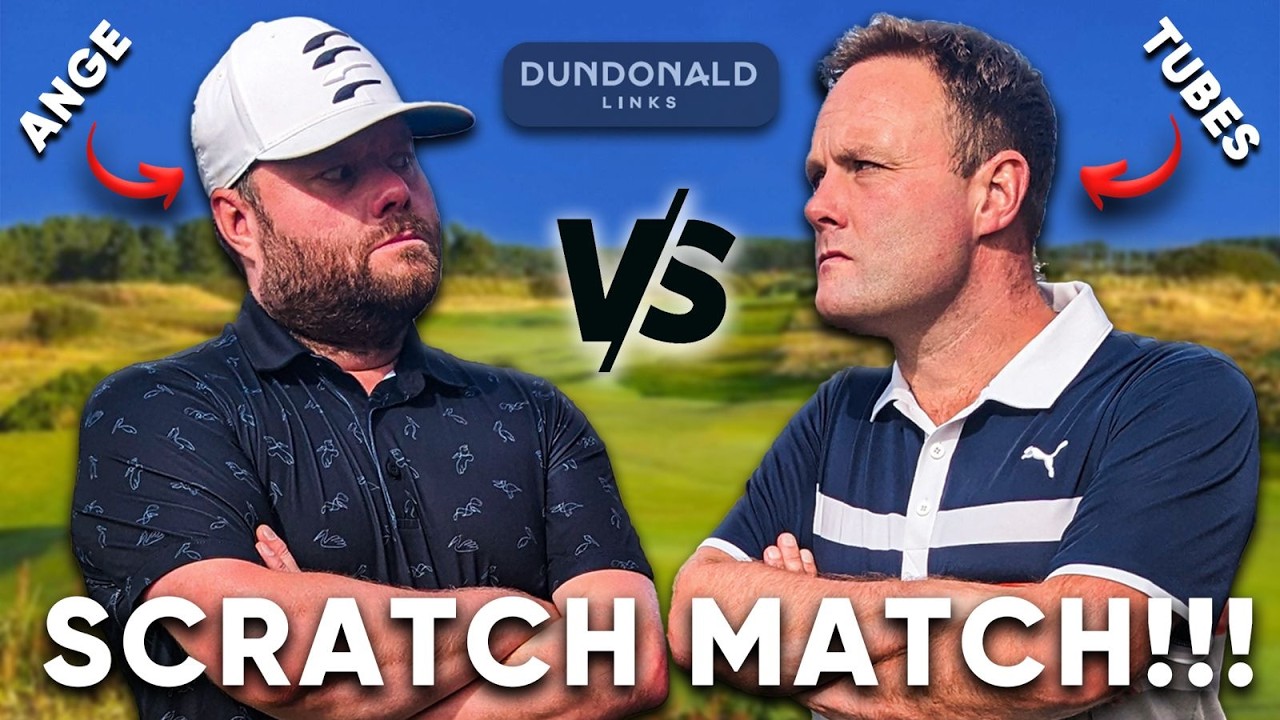 I Should Have Just KEPT MY MOUTH SHUT !! 🤦🏼‍♂️| Tubes v BIG Ange Scratch Match | Dundonald Links 😍