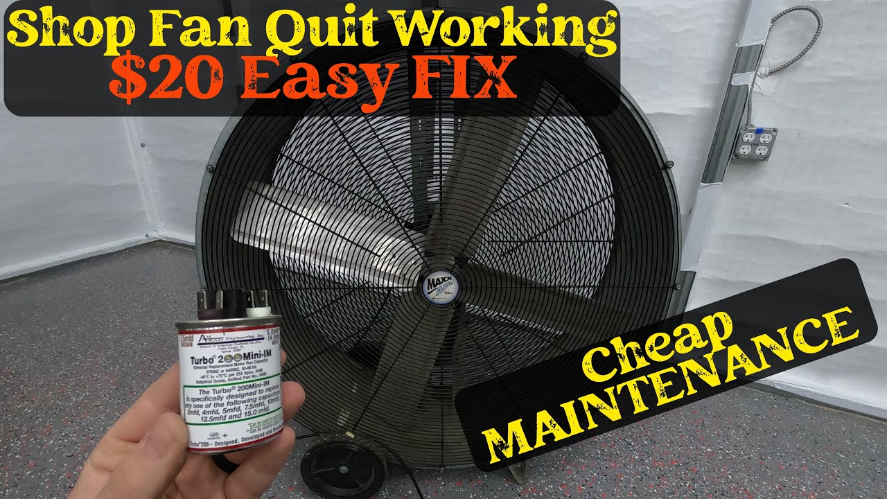 Shop Fan Not Working? Quick & Easy Capacitor Replacement Fix!