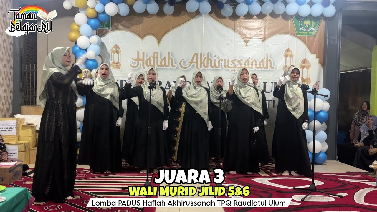 juara 3 Lomba PADUS | Haflah Akhirussanah TPQ Raudlatul Ulum