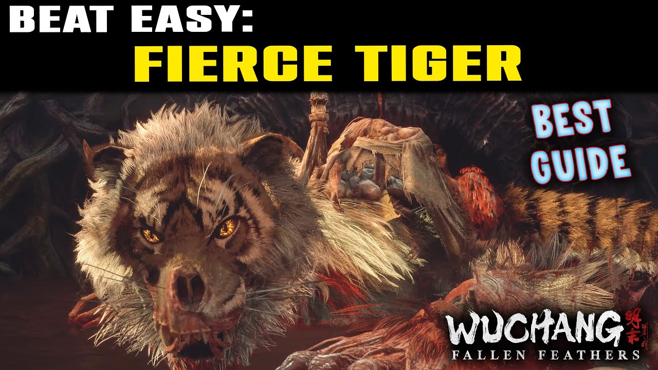 BEAT EASY FIERCE TIGER Zhang Xianzhong (BEST Guide) in Wuchang Fallen Feathers - EASY & FAST