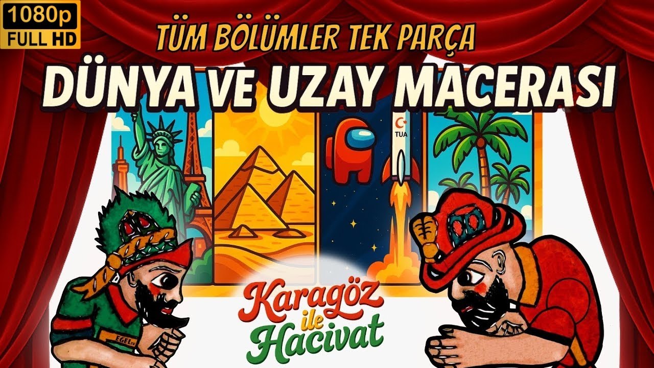 Karagöz Hacivat | Dünya ve Uzay Macerası | Tüm Bölümler Tek Video HD