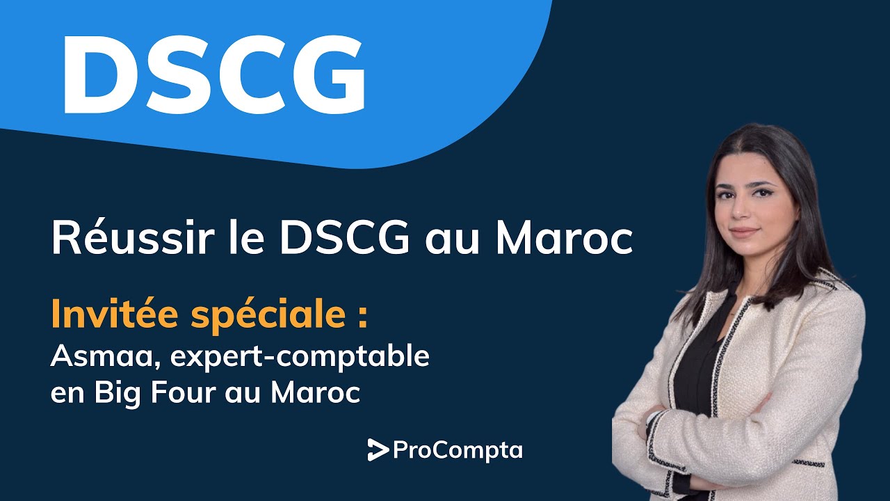 Réussir le DSCG au Maroc