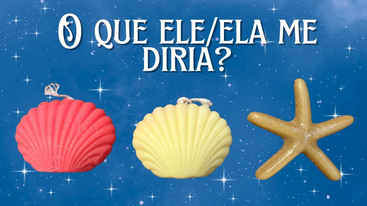 O QUE ELE/ELA ME DIRIA? 🦋