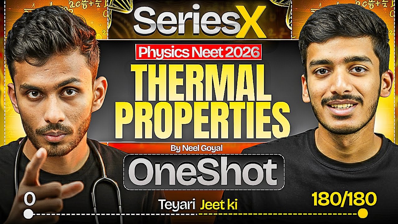 Thermal Properties One Shot for NEET | NEET Crash Course | Series X |by Neel Goyal
